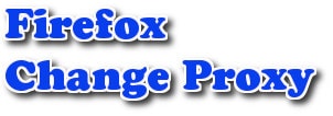 Cách đổi Proxy Firefox, thay địa chỉ ip trên Firefox - Proxy Giá Rẻ Việt Nam